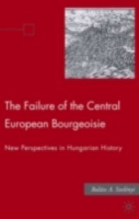 Failure of the Central European Bourgeoisie