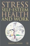 Stress, Self-Esteem, Health and Work