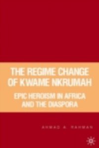 Regime Change of Kwame Nkrumah