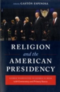 Religion and the American Presidency