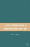 Class Representation in Modern Fiction and Film