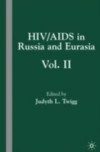 HIV/AIDS in Russia and Eurasia, Volume I