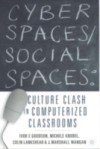 Cyber Spaces/Social Spaces