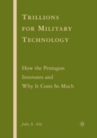 Trillions for Military Technology