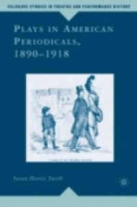 Plays in American Periodicals, 1890-1918