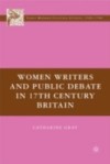 Women Writers and Public Debate in 17th-Century Britain