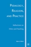 Pedagogy, Religion, and Practice