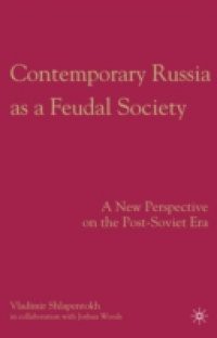 Contemporary Russia as a Feudal Society