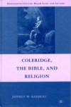 Coleridge, the Bible, and Religion