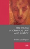 Victim in Criminal Law and Justice