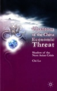 Phantom of the China Economic Threat