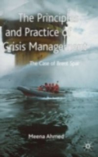 Principles and Practice of Crisis Management