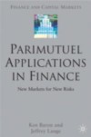 Parimutuel Applications In Finance