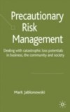Precautionary Risk Management
