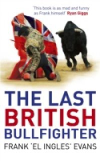 Last British Bullfighter