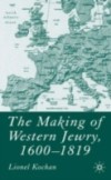 Making of Western Jewry, 1600-1819