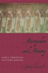 Martyrdom and Memory