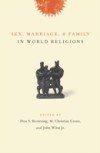 Sex, Marriage, and Family in World Religions