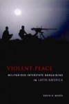Violent Peace