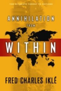 Annihilation from Within