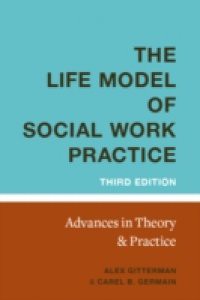 Life Model of Social Work Practice