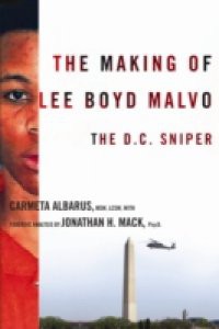 Making of Lee Boyd Malvo