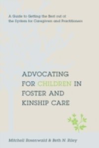 Advocating for Children in Foster and Kinship Care