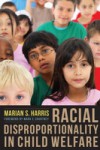 Racial Disproportionality in Child Welfare