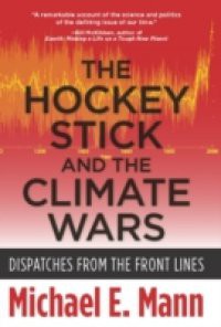 Hockey Stick and the Climate Wars