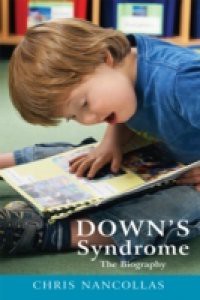 Down's Syndrome – The Biography