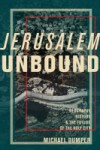 Jerusalem Unbound