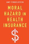 Moral Hazard in Health Insurance