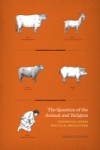 Question of the Animal and Religion