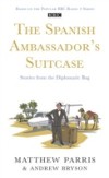 THE SPANISH AMBASSADOR'S SUITCASE