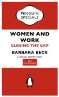 Economist: Women and Work (Penguin Specials)