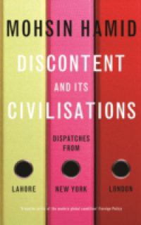 Discontent and Its Civilizations