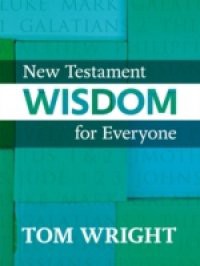 New Testament Wisdom for Everyone