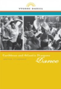 Caribbean and Atlantic Diaspora Dance