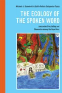 Ecology of the Spoken Word
