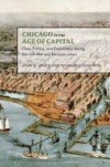 Chicago in the Age of Capital