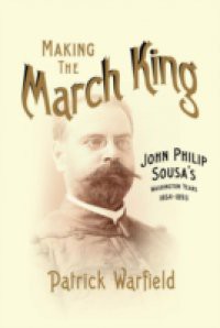 Making the March King