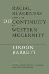 Racial Blackness and the Discontinuity of Western Modernity