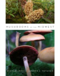 Mushrooms of the Midwest