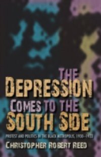 Depression Comes to the South Side