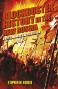 Blockbuster History in the New Russia