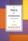 Paul for Everyone: 2 Corinthians (New Testament for Everyone)