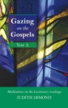 Gazing on the Gospels Year A