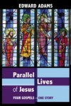 Parallel Lives of Jesus