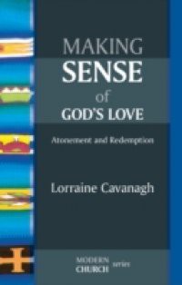 Making Sense of God's Love