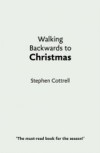 Walking Backwards to Christmas
